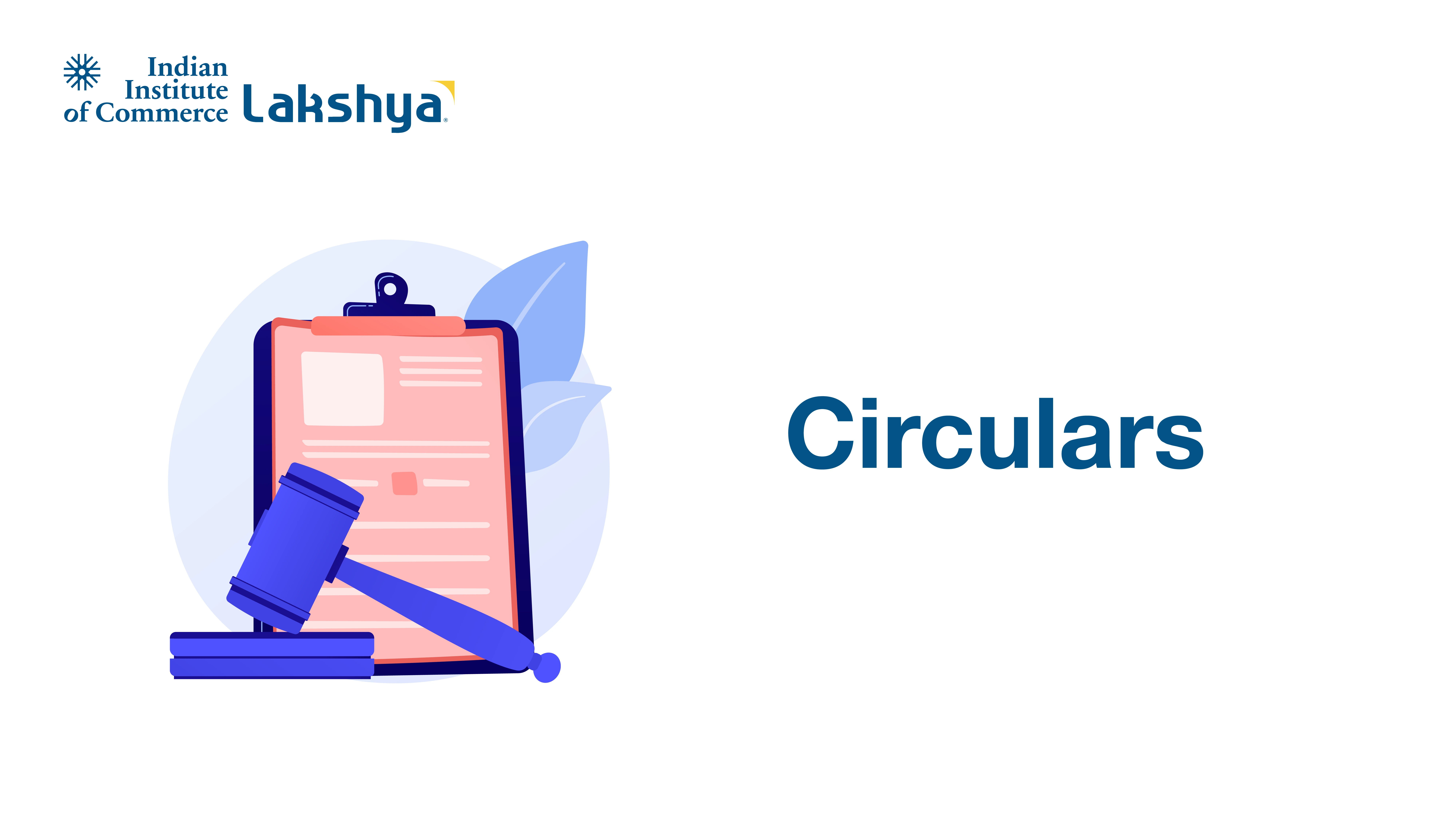 Circulars Key Concepts Explained