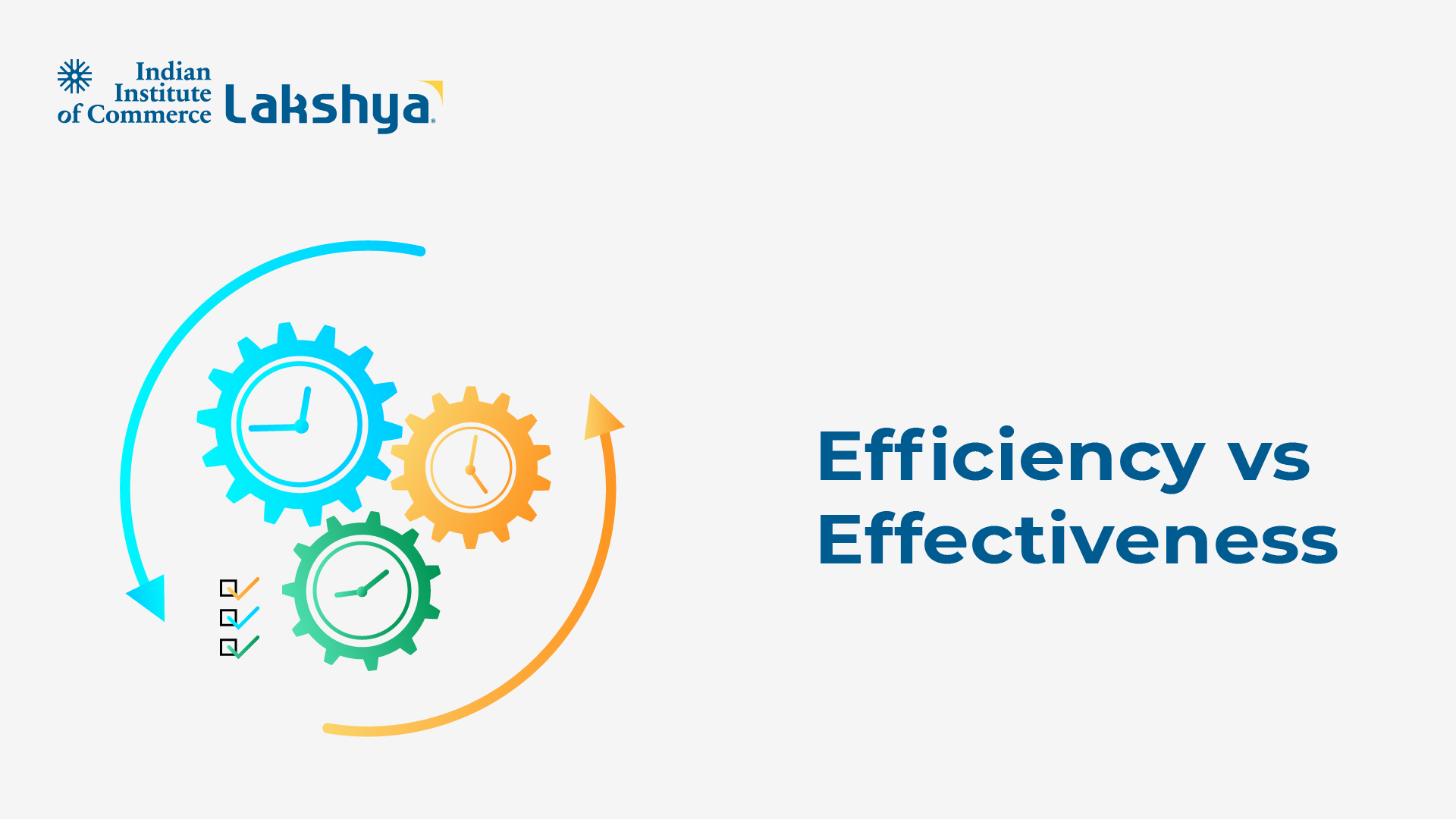 Efficiency and Effectiveness: What’s the Real Difference?