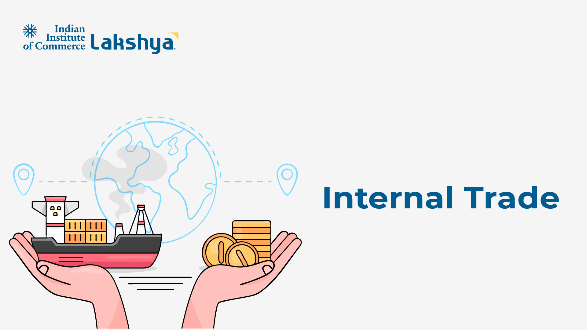 Internal Trade Explained: Definition, Types & Functions