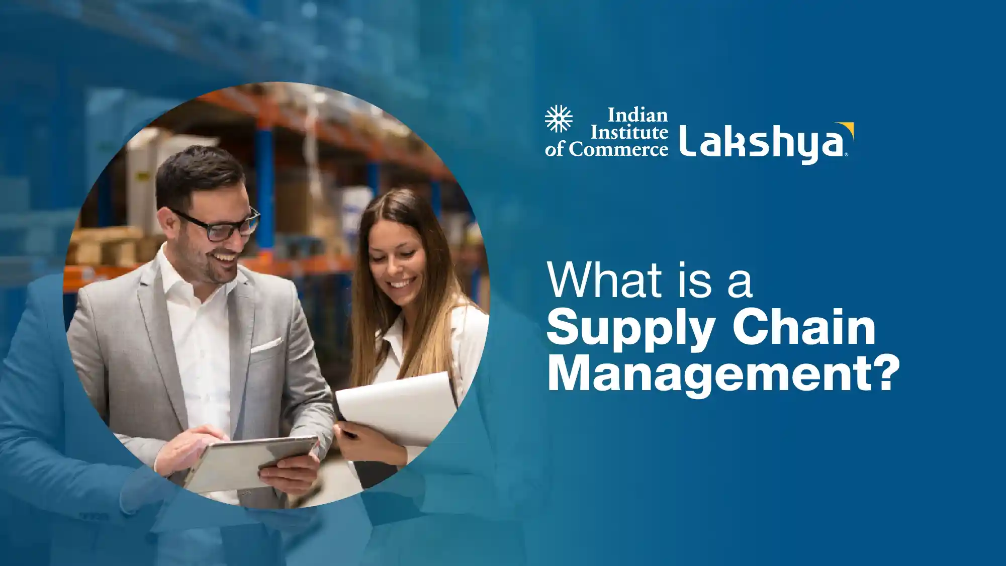 What is Supply Chain Management?