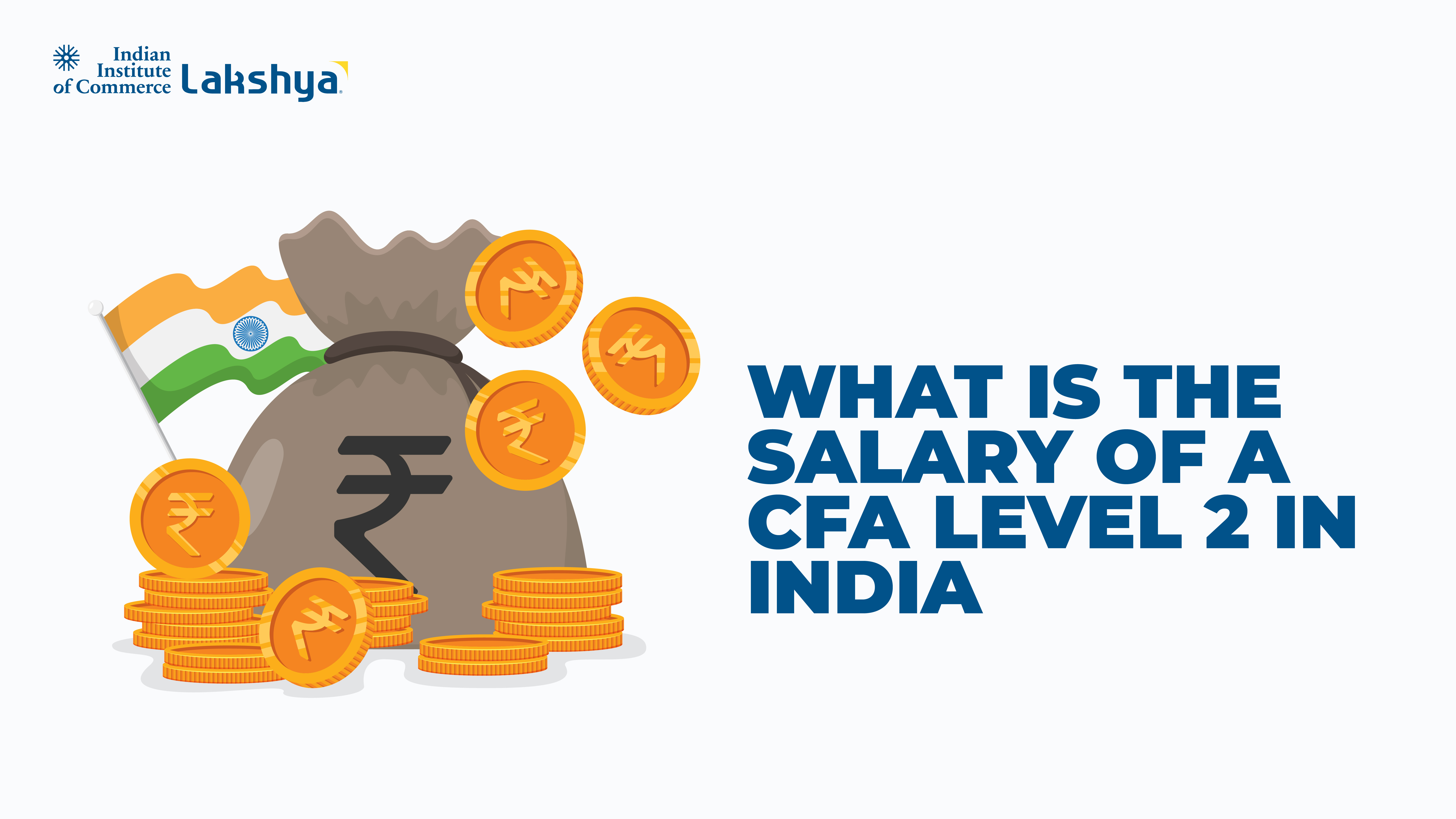 What is the Salary of a CFA Level 2 in India? - Job Roles, Career Scopes,  Average Salary