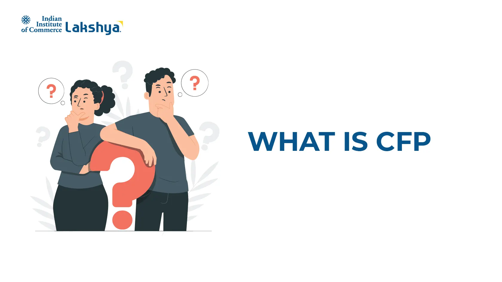 What is CFP? - Course Details, Eligibility, Career Options, Jobs, Duration