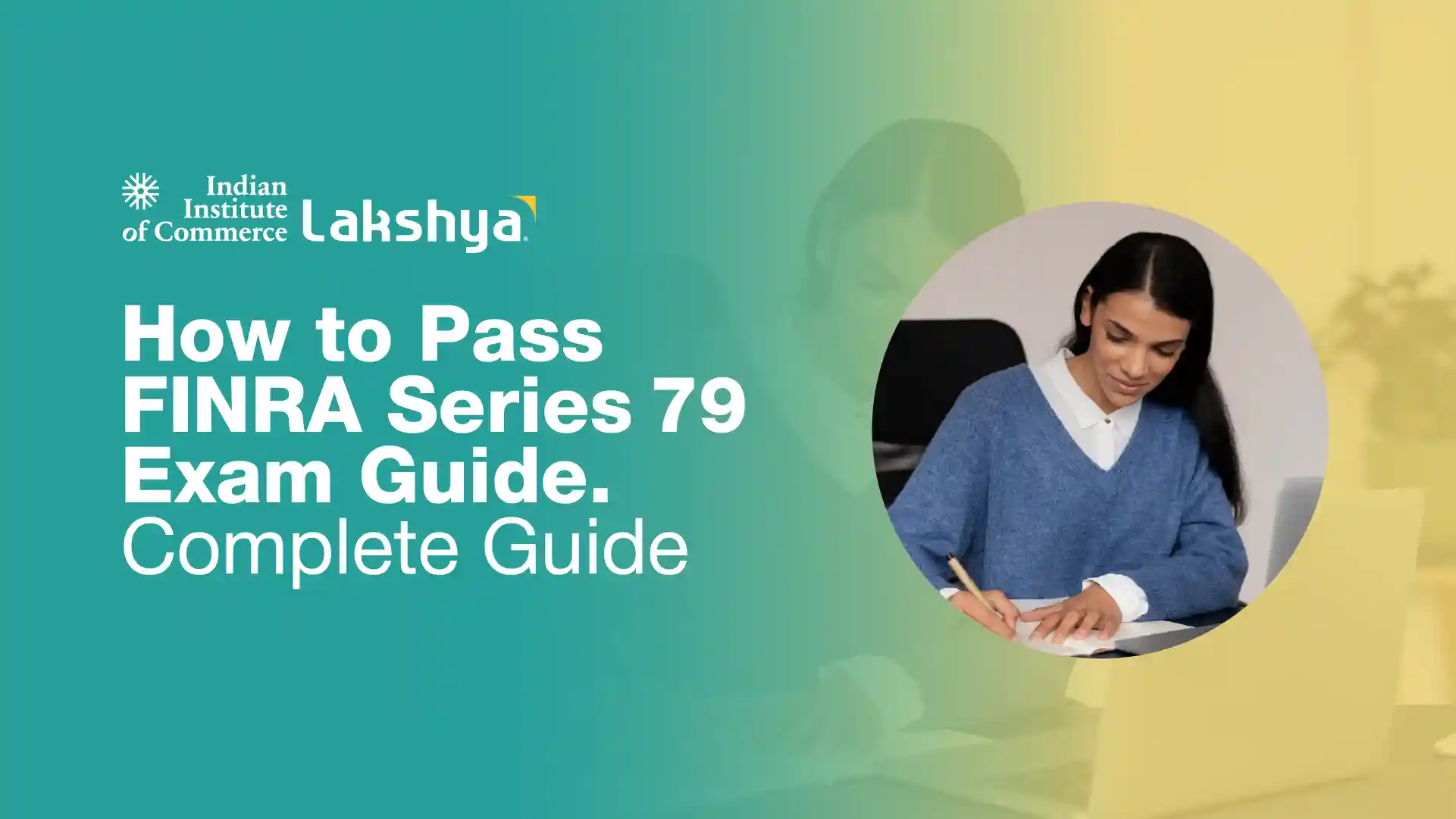 How to Pass FINRA Series 79 Exam Guide