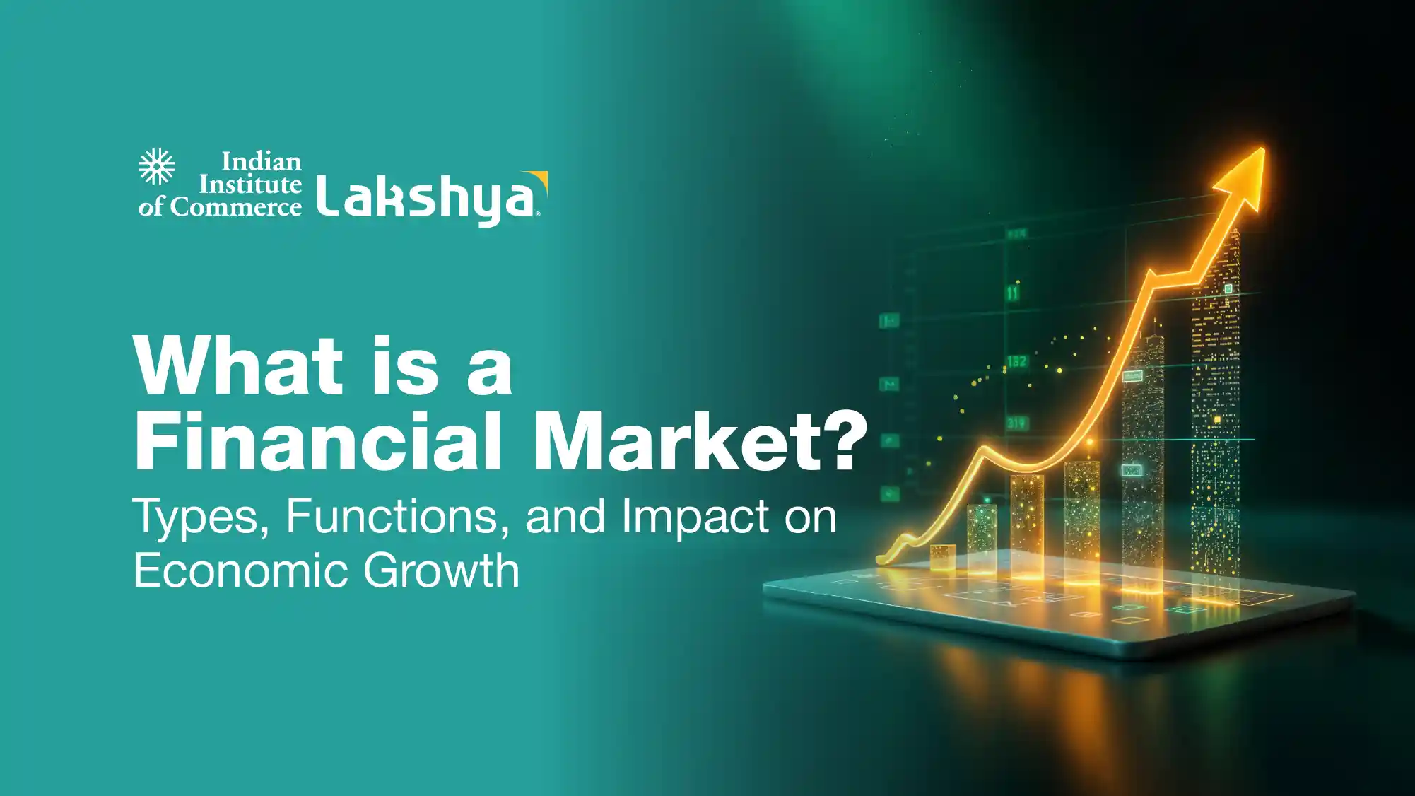 What is a Financial Market?