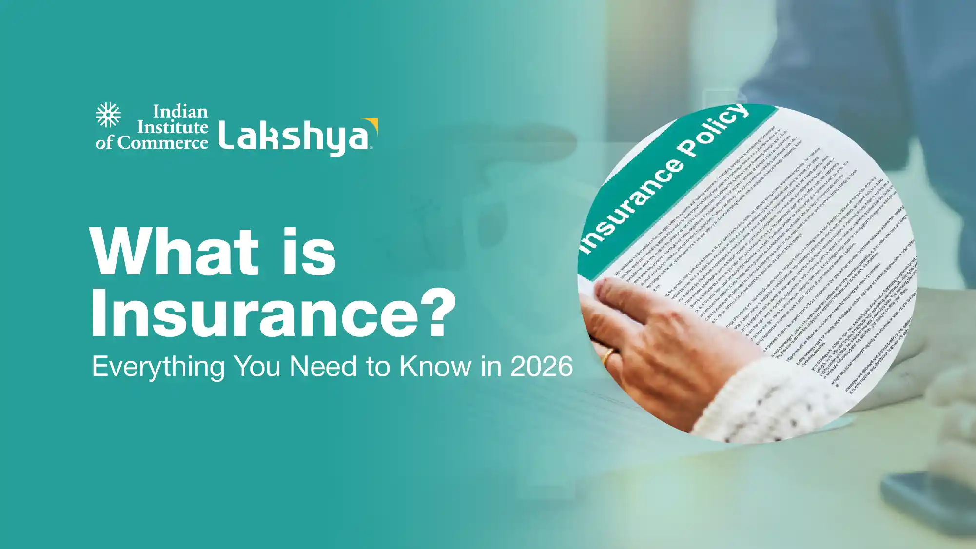 What is Insurance? Everything You Need to Know in 2026