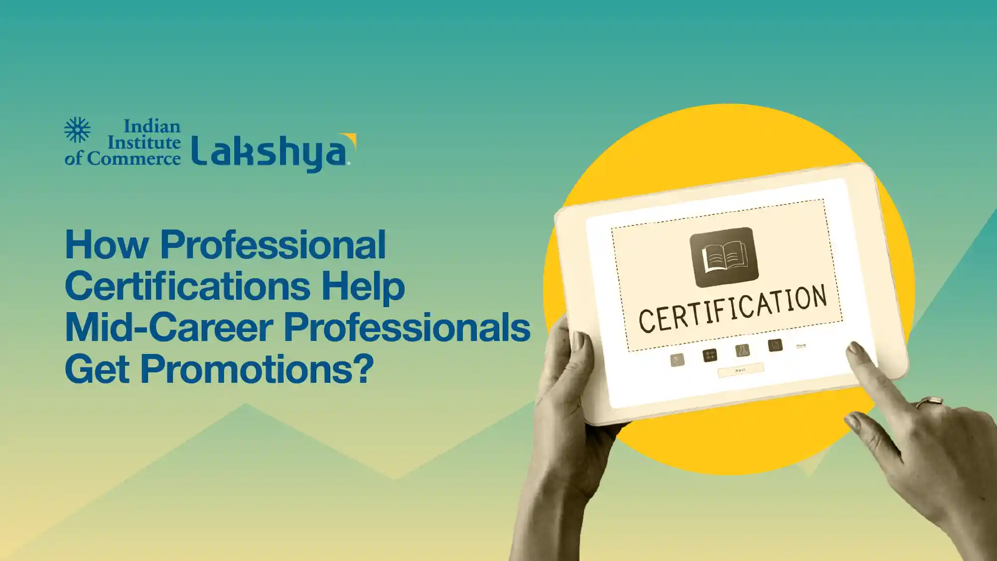 Professional Certifications Help Mid-Career Professionals Get Promotions