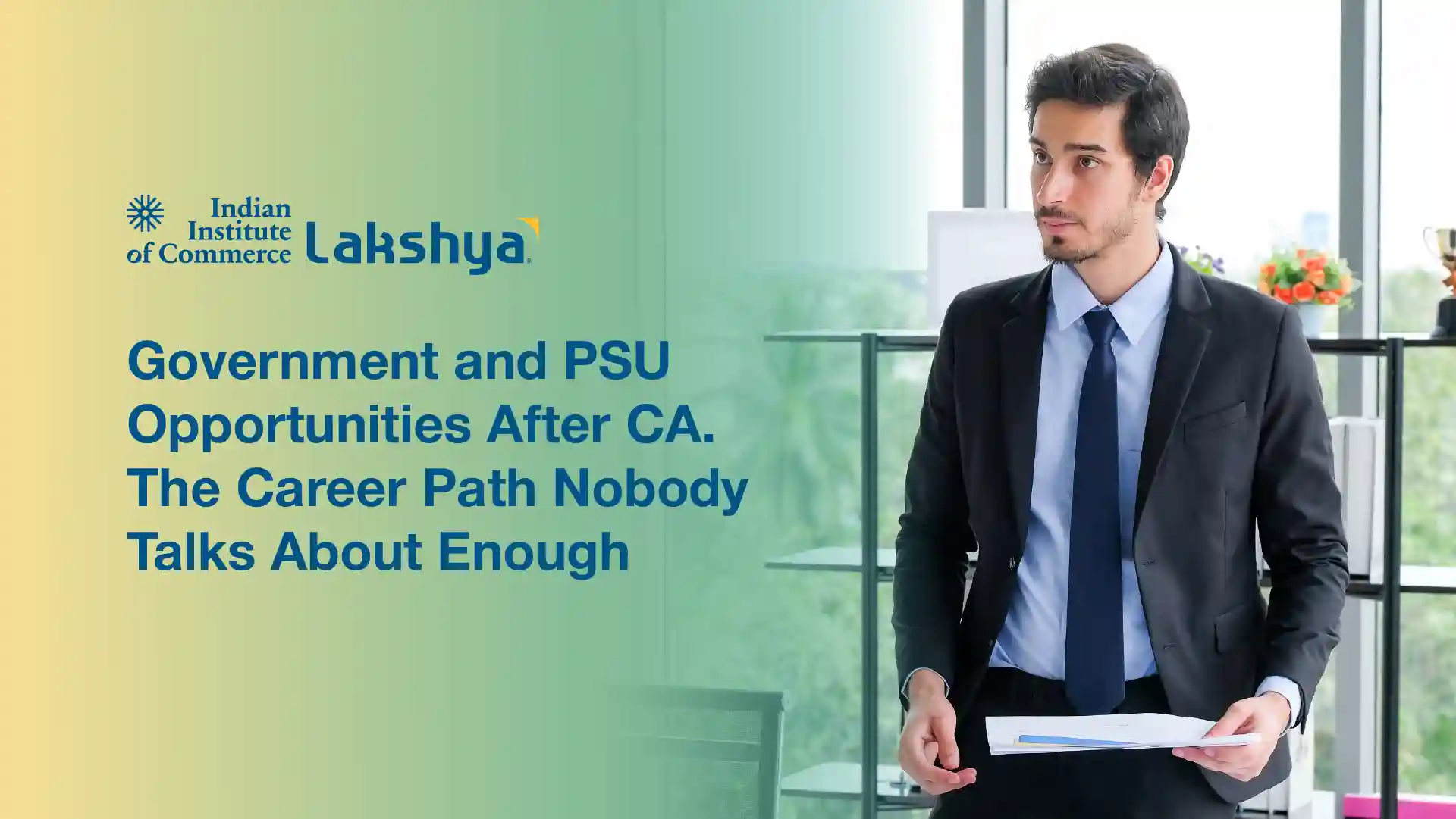 Chartered Accountant reviewing government and PSU job opportunities after CA