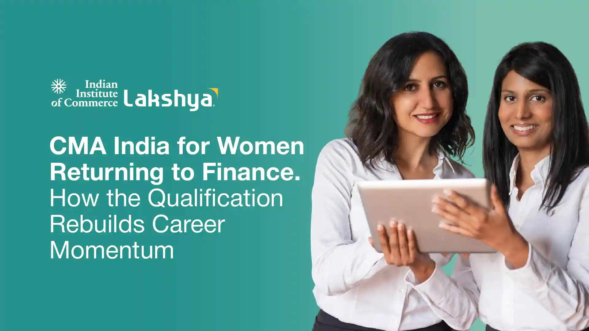 CMA India for Women: Career Restart in Finance