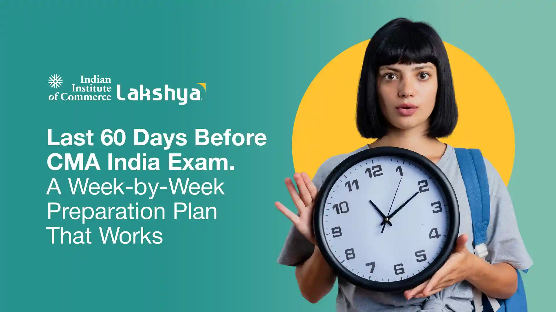 CMA India Last 60 Days Preparation: Week-by-Week Plan