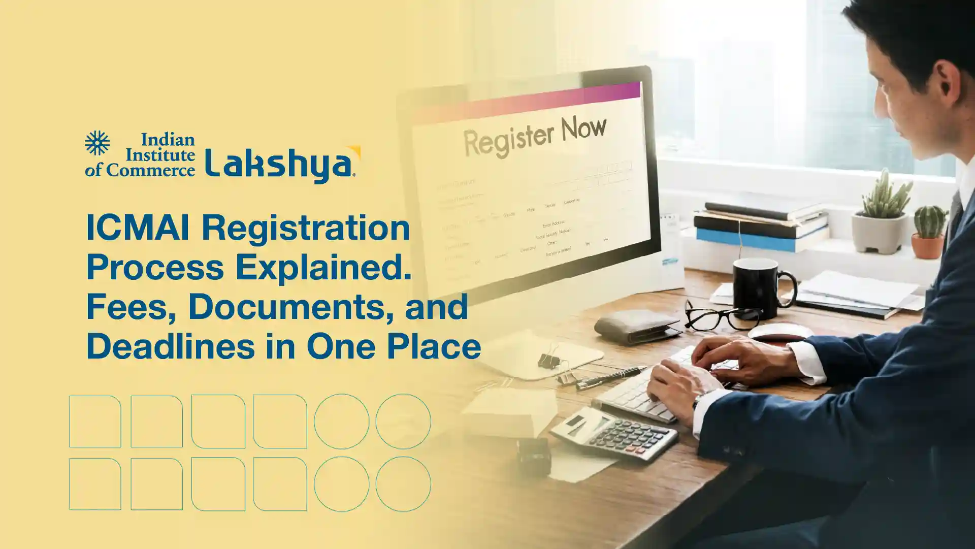 ICMAI Registration: Course Fees, Documents & Dates