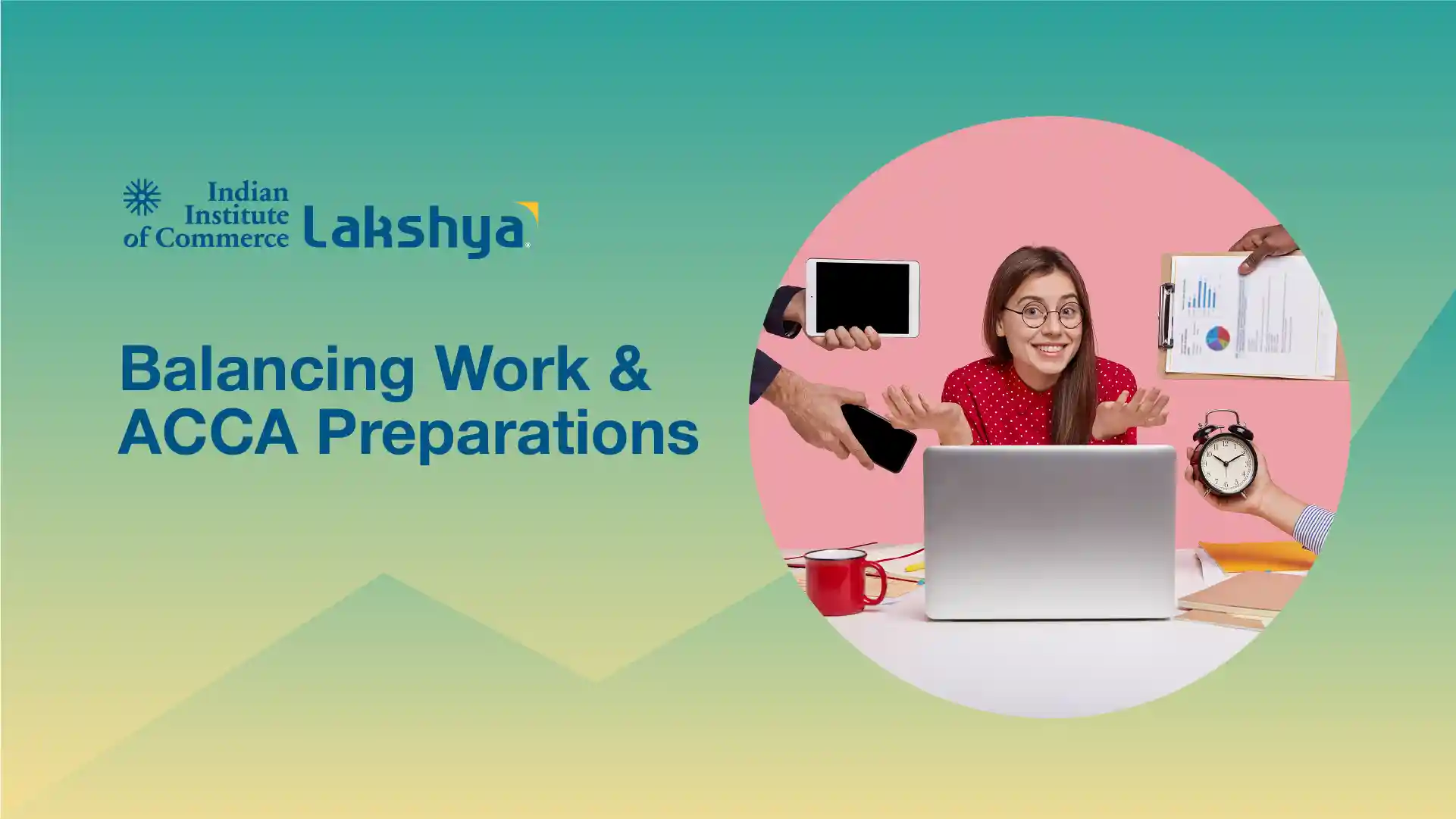 Balancing Work and ACCA: Key Strategies for Working Professionals