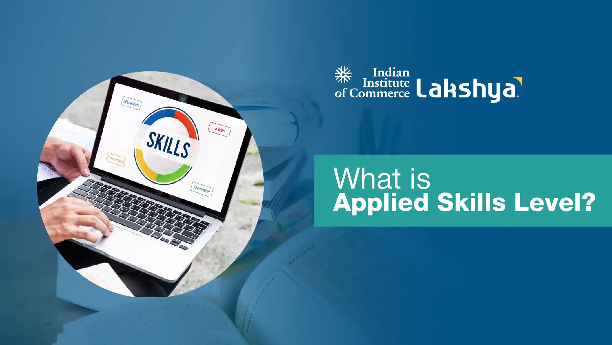 What is Applied Skills Level?
