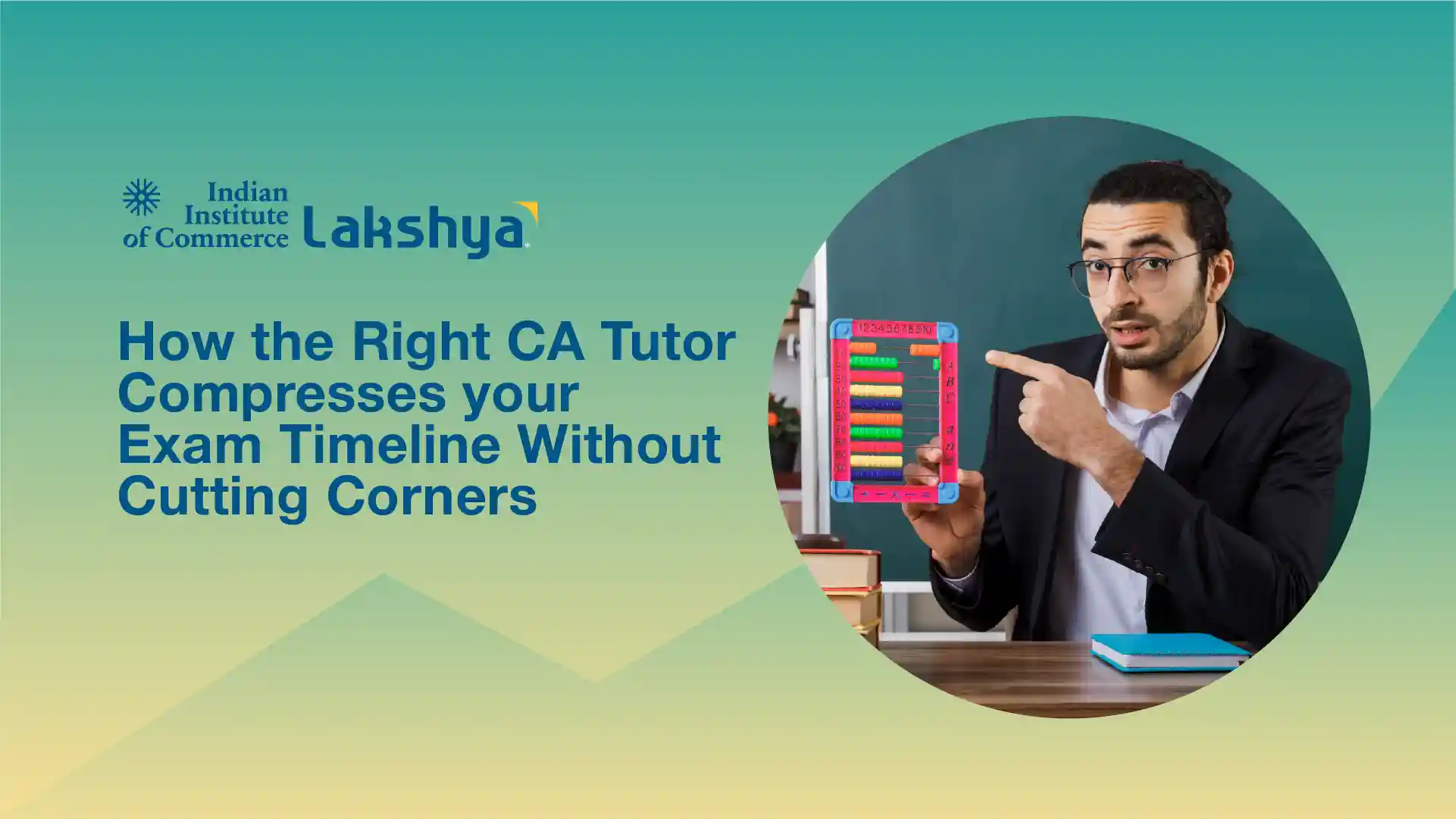 CA Exam Preparation: Study Faster With Right Tutoring