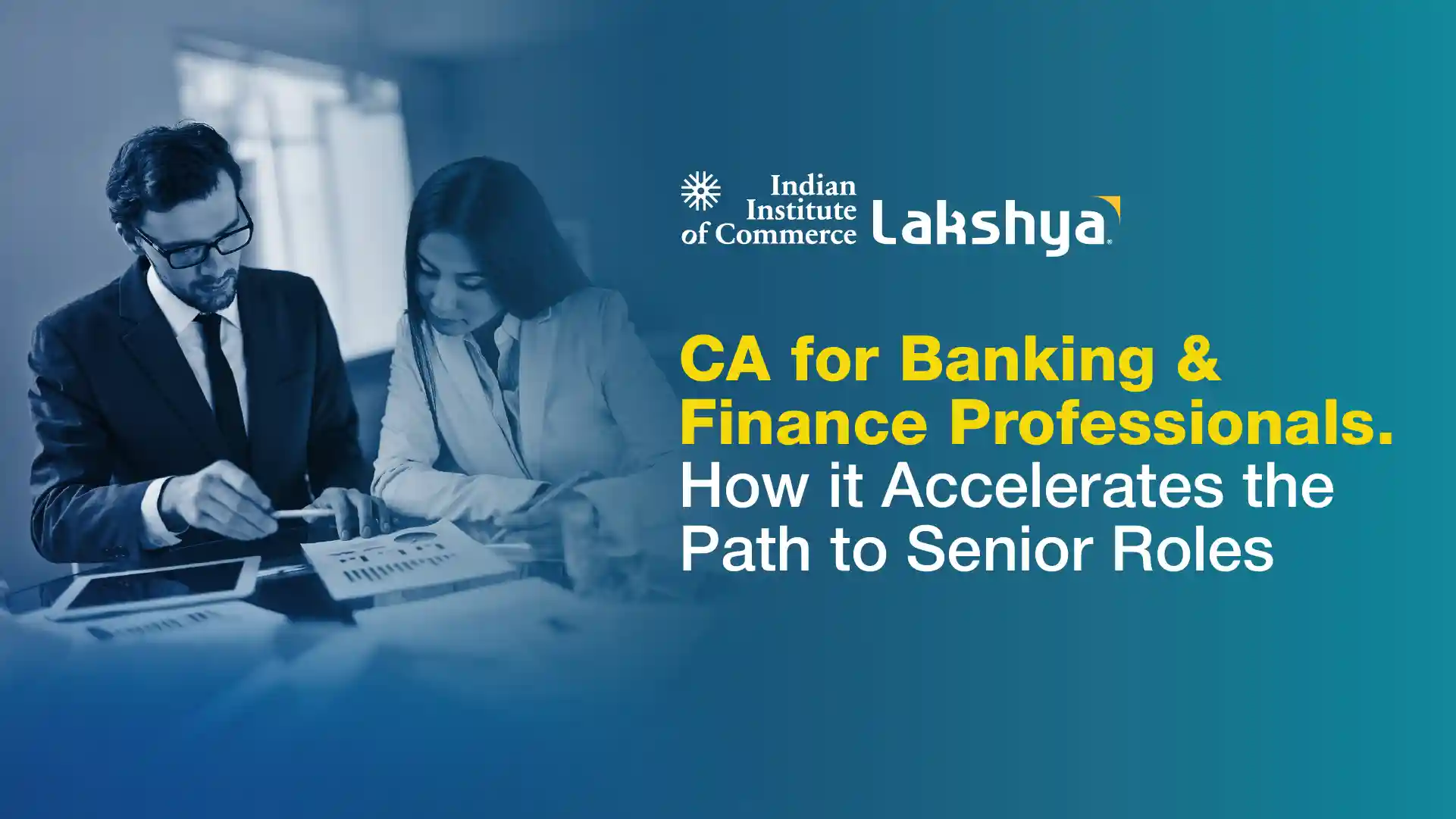Why Banking and Finance Professionals Should Pursue CA