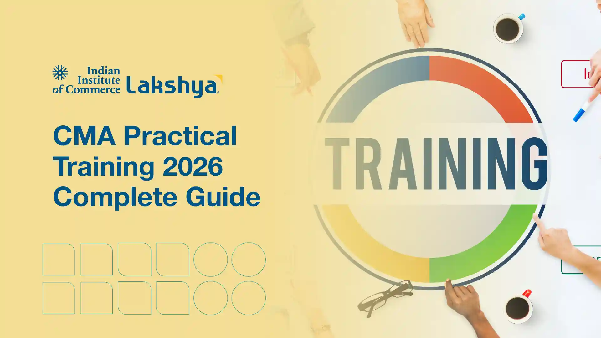 CMA India Practical Training 2026 Complete Guide 