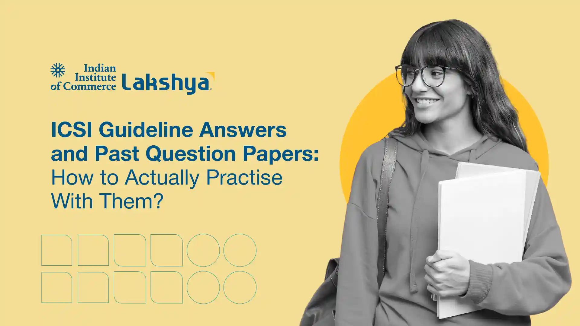 ICSI Guideline Answers and Past Question Papers: How to Actually Practise With Them?