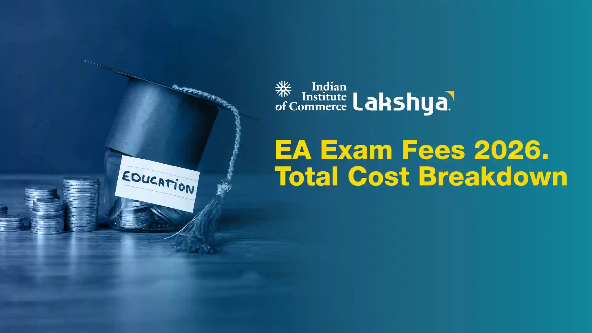 EA Fees 2026: Complete Cost & Exam Guide