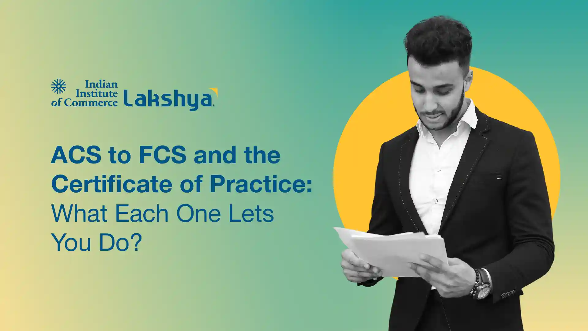 Company Secretary comparing ACS Membership, FCS status and Certificate of Practice rights under ICSI rules