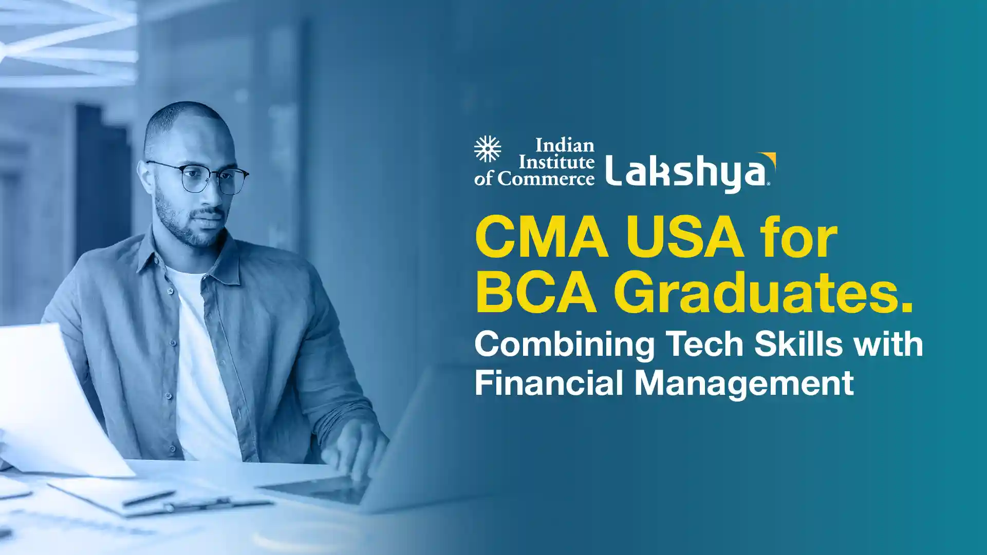 BCA graduate planning a US CMA career combining technology skills with financial management