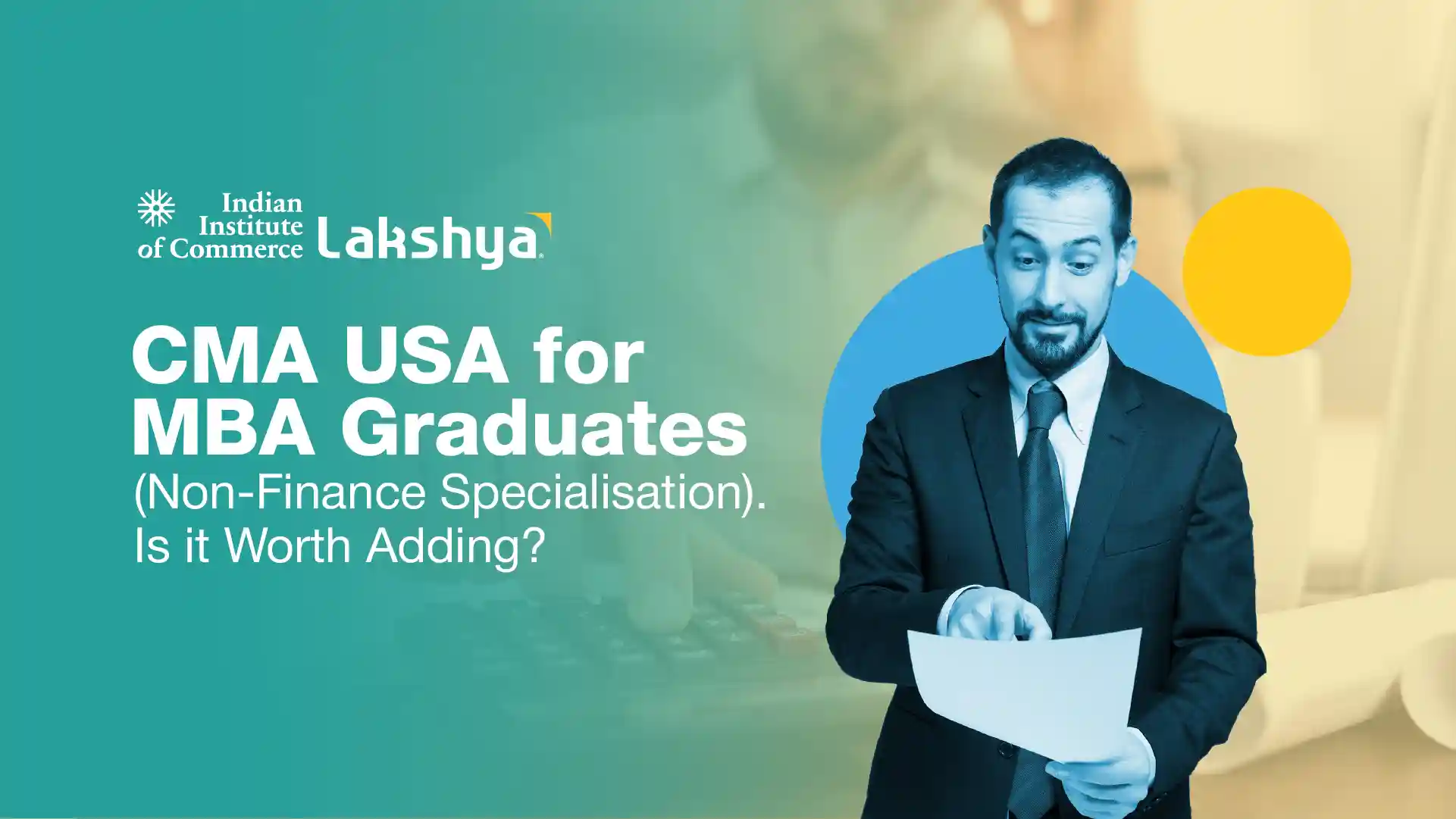 MBA graduate with a non-finance specialisation reviewing CMA USA course details and eligibility