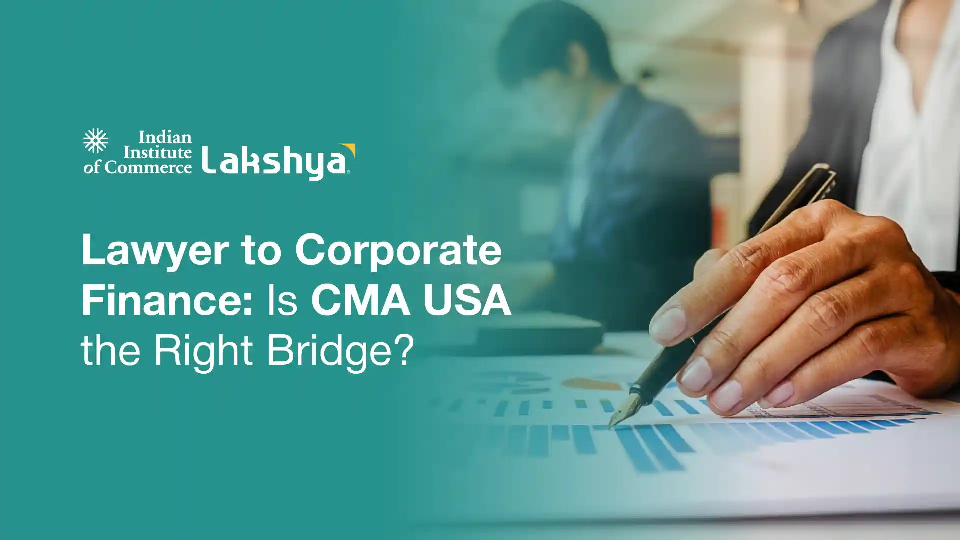 CMA USA for Lawyers: A Bridge to Corporate Finance