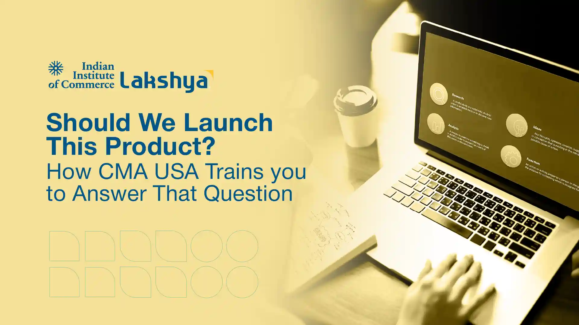 Should We Launch This Product? How CMA USA Trains You to Answer That Question