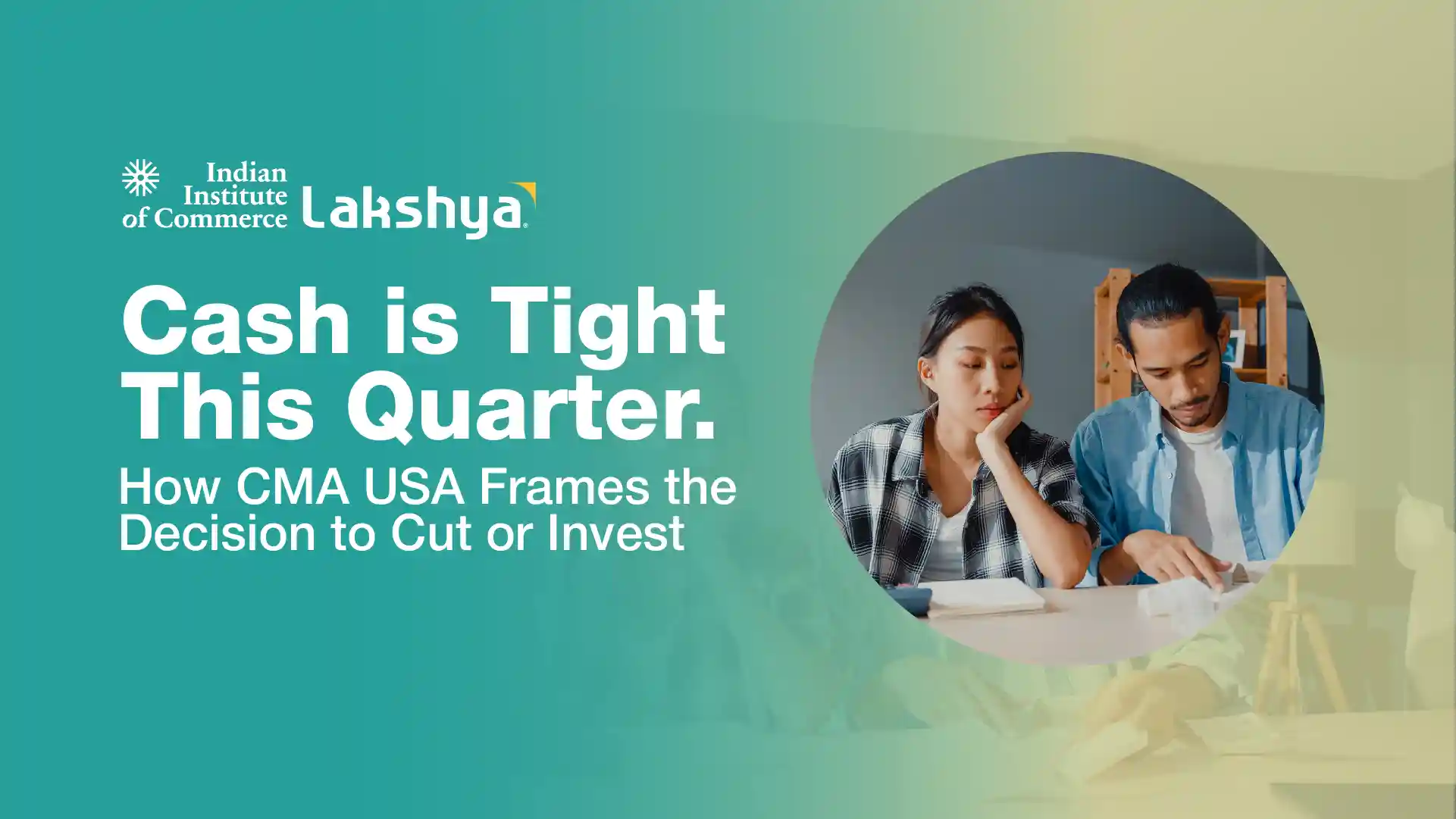 how-cma-usa-frames-the-decision-to-cut-or-invest
