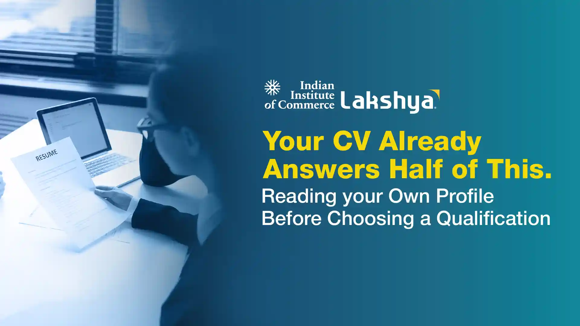  Choosing a Professional Qualification? Read Your CV First