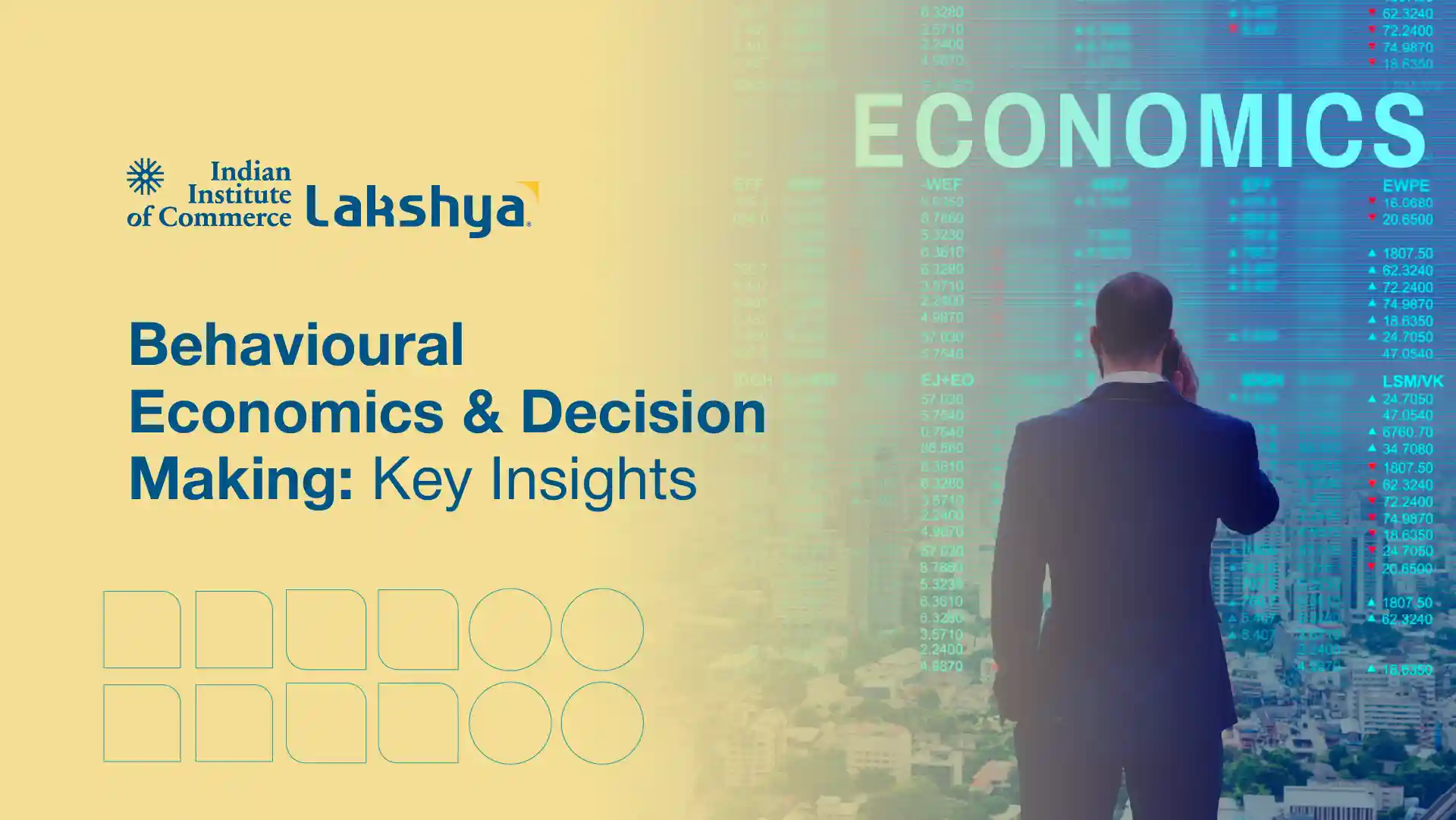 Behavioural Economics & Decision Making: Key Insights