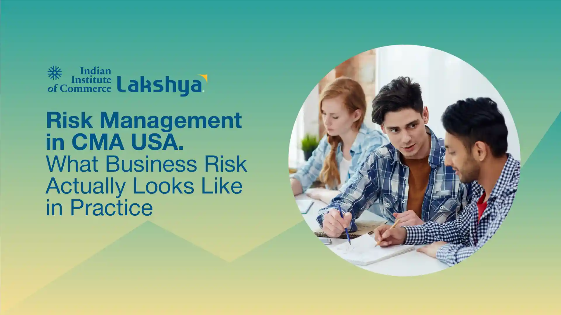 Risk Management in CMA USA: What Business Risk Actually Looks Like in Practice