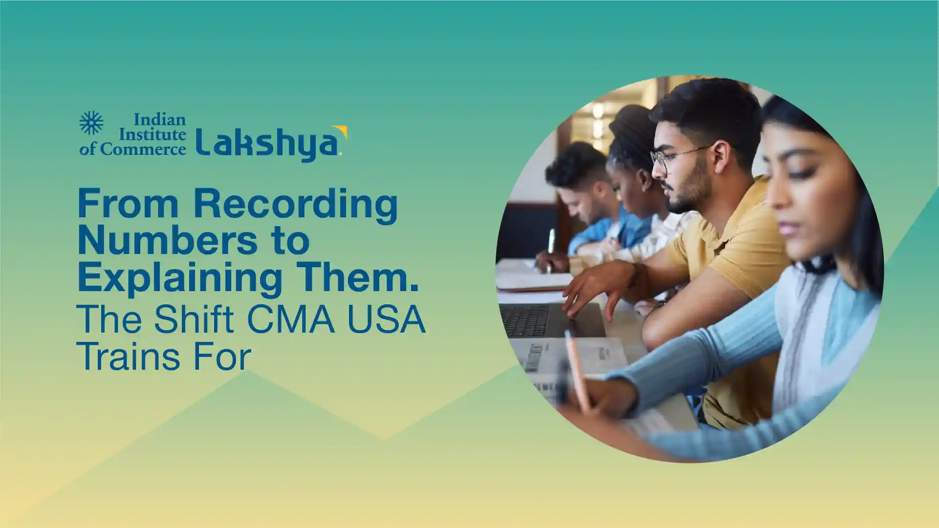 From Recording Numbers to Explaining Them | CMA USA